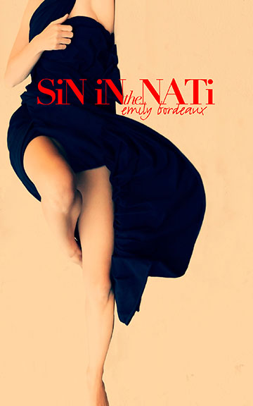 Sin In The Nati Emily Bordeaux